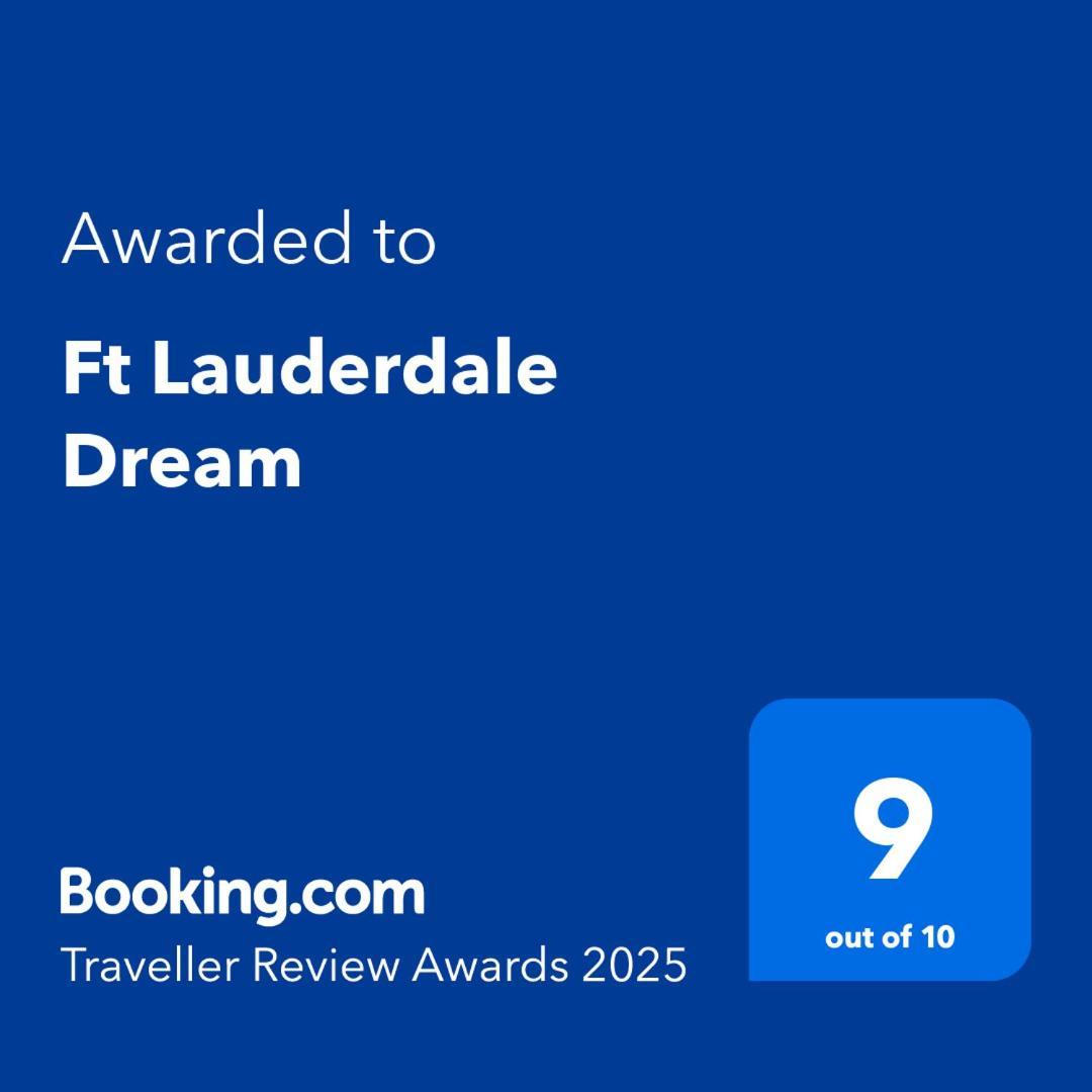 Ft Lauderdale Dream Holiday home